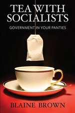 Tea with Socialists