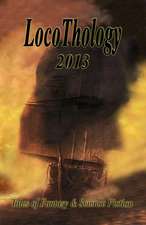 Locothology 2013: Tales of Fantasy & Science Fiction