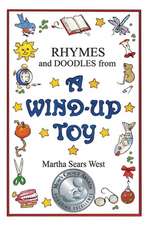 Rhymes and Doodles from a Wind-Up Toy