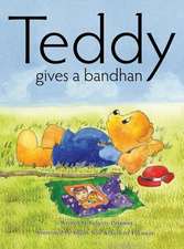 Teddy Gives a Bandhan