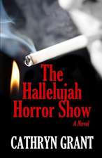 The Hallelujah Horror Show