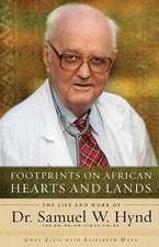 Footprints on African Hearts and Lands