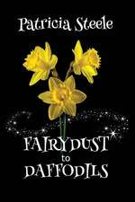 Fairydust to Daffodils