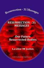 Resurrection - 31 Messages