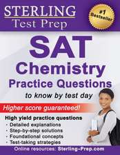 Sterling Test Prep SAT Chemistry Practice Questions