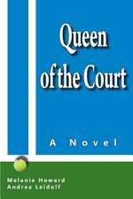 Queen of the Court