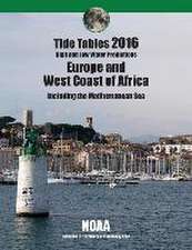 Tide Tables 2016: Europe and West Coast of Africa