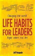 Life Habits for Leaders