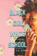 Black Girl, White School