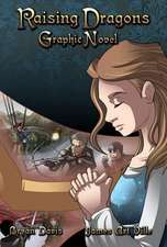 Raising Dragons Graphic Novel