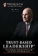 Trust-Based Leadership: Marine Corps Leadership Concepts for Today's Business Leaders