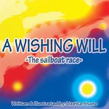A Wishing Will
