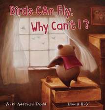 Birds Can Fly, Why Can't I?