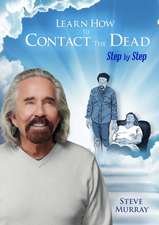 Learn How to Contact the Dead Step by Step