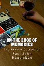 On the Edge of Memories