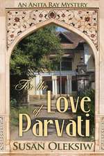 For the Love of Parvati