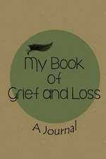 My Book of Grief and Loss