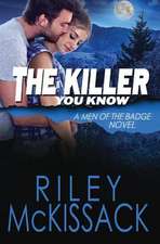 The Killer You Know