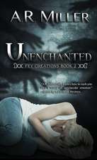 Unenchanted