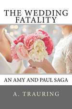 The Wedding Fatality