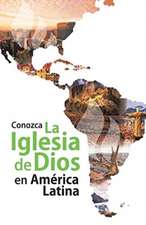 Conozca la Iglesia de Dios en América Latina