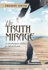 The Truth Mirage