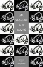 Of Violence And Clich