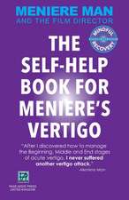 Meniere Man. the Self-Help Book for Meniere's Vertigo Attacks