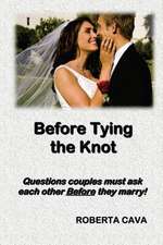 Before Tying the Knot