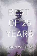 Best of 25 Years: Vision Writers