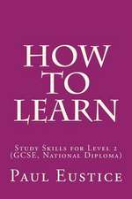 How to Learn