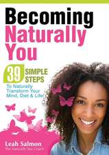 Becoming Naturally You