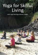 Yoga for Skilful Living