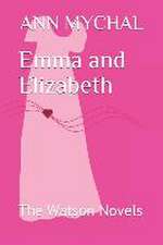 Emma and Elizabeth