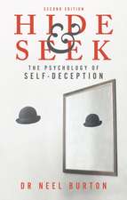 Hide and Seek, 2e: The Psychology of Self-Deception