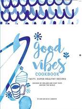 Good Vibes Cookbook