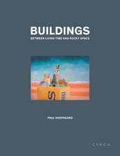 Buildings: Between Living Time and Rocky Space