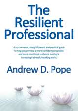 The Resilient Professional