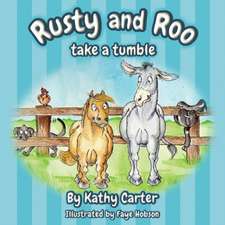 Rusty and Roo take a tumble