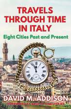 Travels Through Time in Italy