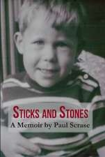 Sticks and Stones