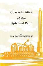 Characteristics of the Spiritual Path