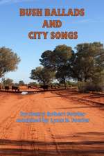 Bush Ballads and City Songs