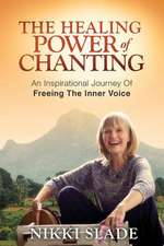 The Healing Power of Chanting