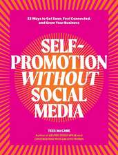 Self-Promotion Without Social Media