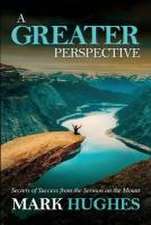 A Greater Perspective