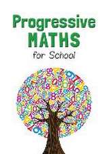 Progressive Maths For School