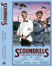 Scoundrels 3: Her Majesty's Pleasure