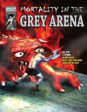 MORTALITY IN THE GREY ARENA