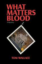 What Matters Blood